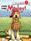 Click here to view title details for Strike Three, Marley! by John Grogan