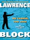 Me Tanner, You Jane