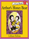 Click here to view title details for Arthur's Honey Bear by Lillian Hoban