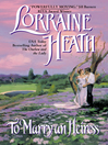 To Marry an Heiress: Daughters of Fortune Series, Book 2