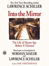 Click here to view title details for Into the Mirror by Lawrence Schiller
