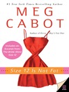 Size 12 Is Not Fat by Meg Cabot