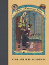Click here to view title details for The Austere Academy by Lemony Snicket