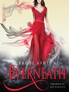 Click here to view title details for Everneath by Brodi Ashton