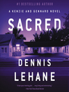 Sacred By Dennis Lehane