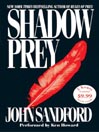 Shadow Prey: Prey Series, Book 2