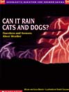 Can It Rain Cats and Dogs?: Questions and Answers about Weather