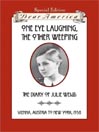 One Eye Laughing, The Other Weeping: The Diary of Julie Weiss