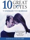 10 Great Dates to Energize Your Marriage