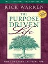 The Purpose Driven® Life