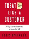 Treat Me Like a Customer