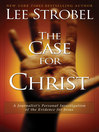 The Case for Christ By Lee Strobel