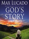 God's Story, Your Story@