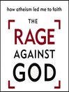 The Rage Against God
