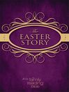 The Easter Story from the Family Reading Bible