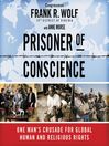 Click here to view title details for Prisoner of Conscience by Frank Wolf