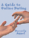 A Guide to Online Dating