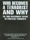 Who Becomes a Terrorist and Why By 