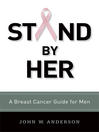 Stand by Her By John W. Anderson