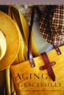 Aging Gracefully