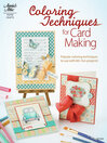 Coloring Techniques for Card Making