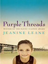 Click here to view title details for Purple Threads by Jeanine Leane