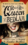 Rock and Roll Queen of Bedlam
