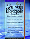 The Ayurveda Encyclopedia