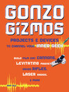 Gonzo Gizmos
