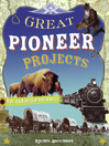 Great Pioneer Projects You Can Build Yourself