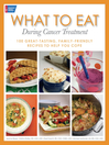 What to Eat During Cancer Treatment