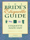 The Bride's Etiquette Guide