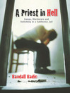 Click here to view title details for A Priest in Hell by Randall Radic