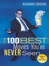 100 Best Movies You've Never Seen, The