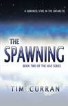 The Spawning