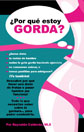 Click here to view title details for ¿Por qué estoy gorda? by Raynelda Calderón