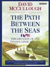 The Path Between the Seas