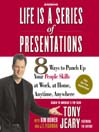 Life Is a Series of Presentations