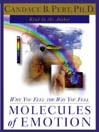Click here to view title details for Molecules of Emotion by Candace B. Pert