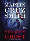 Click here to view title details for Stalin's Ghost by Martin Cruz Smith