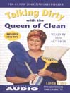 Talking Dirty With the Queen of Clean