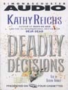 Deadly Decisions