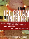 From Ice Cream to the Internet By Scott A. Shane
