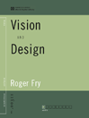 Vision and Design (World Digital Library Edition)