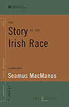 The Story of the Irish Race (World Digital Library)