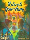 Return to Gone-Away