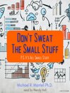 Don't Sweat the Small Stuff
