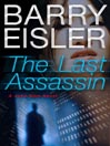 The Last Assassin: John Rain Series, Book 5 cover