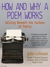 How and Why a Poem Works