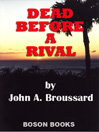 Dead Before A Rival